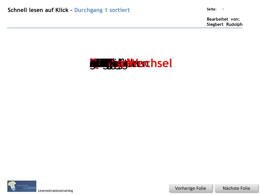Milbe Rede Rebe Milde Aber Gelb Ader Garde leiden Rüde Rübe