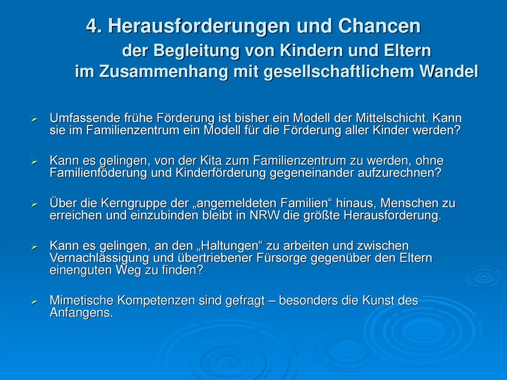 4. Herausforderungen und Chancen der Begleitung von Kindern und Eltern im Zusammenhang mit gesellschaftlichem Wandel