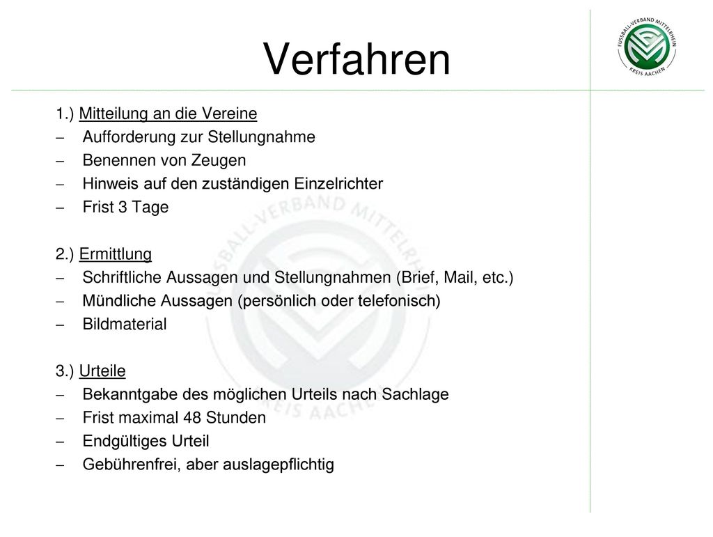 Verfahren 1.) Mitteilung an die Vereine Aufforderung zur Stellungnahme