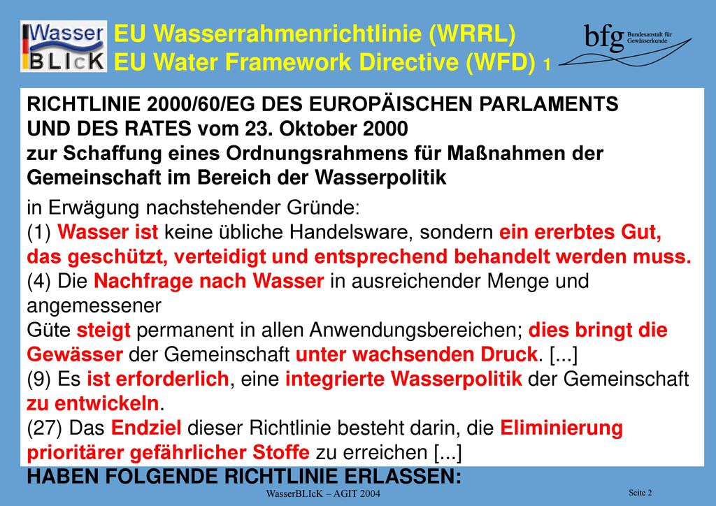 EU Wasserrahmenrichtlinie (WRRL) EU Water Framework Directive (WFD) 1