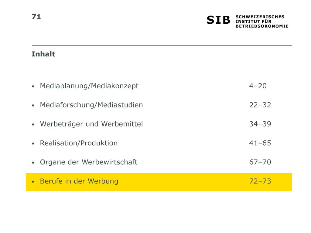 Inhalt Mediaplanung/Mediakonzept 4–20. Mediaforschung/Mediastudien 22–32. Werbeträger und Werbemittel 34–39.