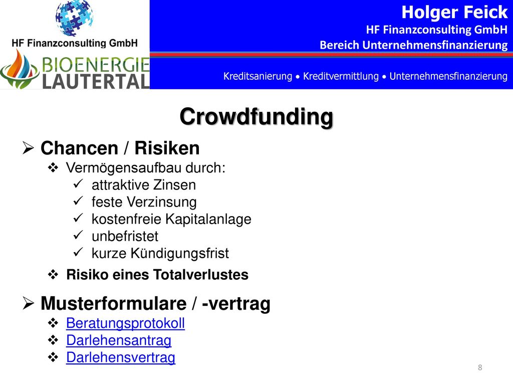 Crowdfunding Chancen / Risiken Musterformulare / -vertrag Holger Feick