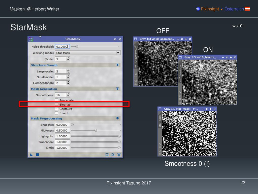 StarMask ws10 OFF ON Smootness 0 (!) PixInsight Tagung 2017