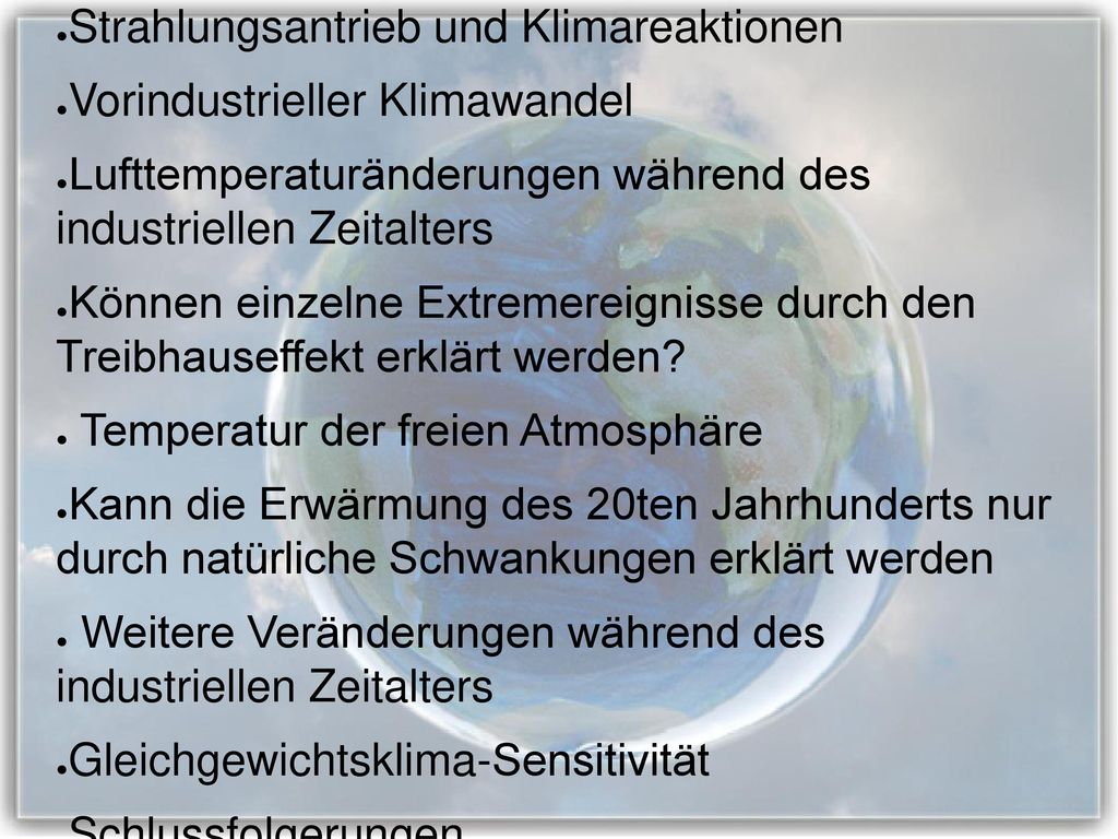 Einleitung Strahlungsantrieb und Klimareaktionen. Vorindustrieller Klimawandel. Lufttemperaturänderungen während des industriellen Zeitalters.