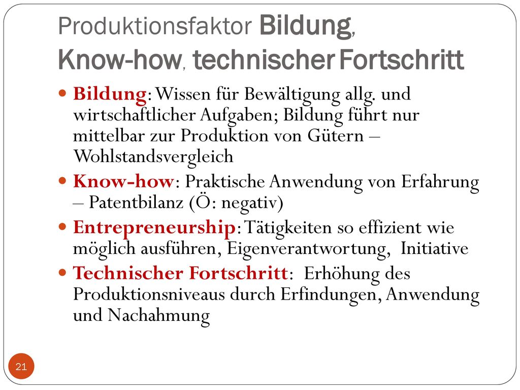 Produktionsfaktor Bildung, Know-how, technischer Fortschritt