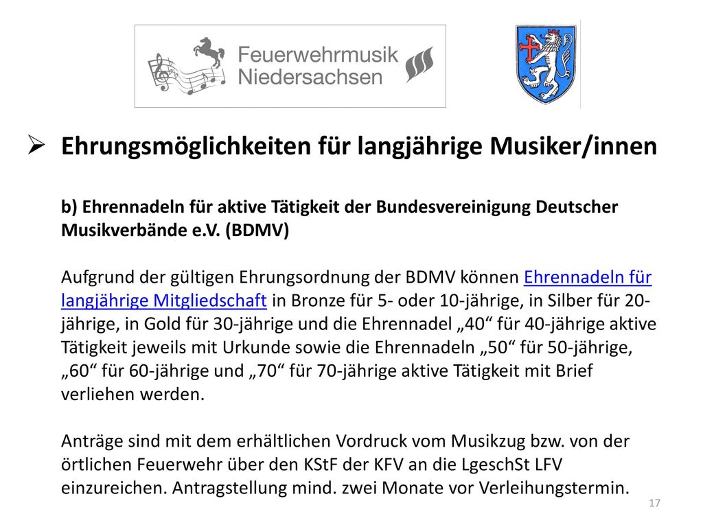 Ehrungsmöglichkeiten für langjährige Musiker/innen b) Ehrennadeln für aktive Tätigkeit der Bundesvereinigung Deutscher Musikverbände e.V.