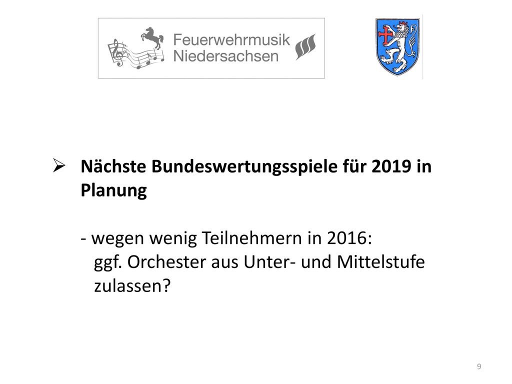 Nächste Bundeswertungsspiele für 2019 in Planung - wegen wenig Teilnehmern in 2016: ggf.