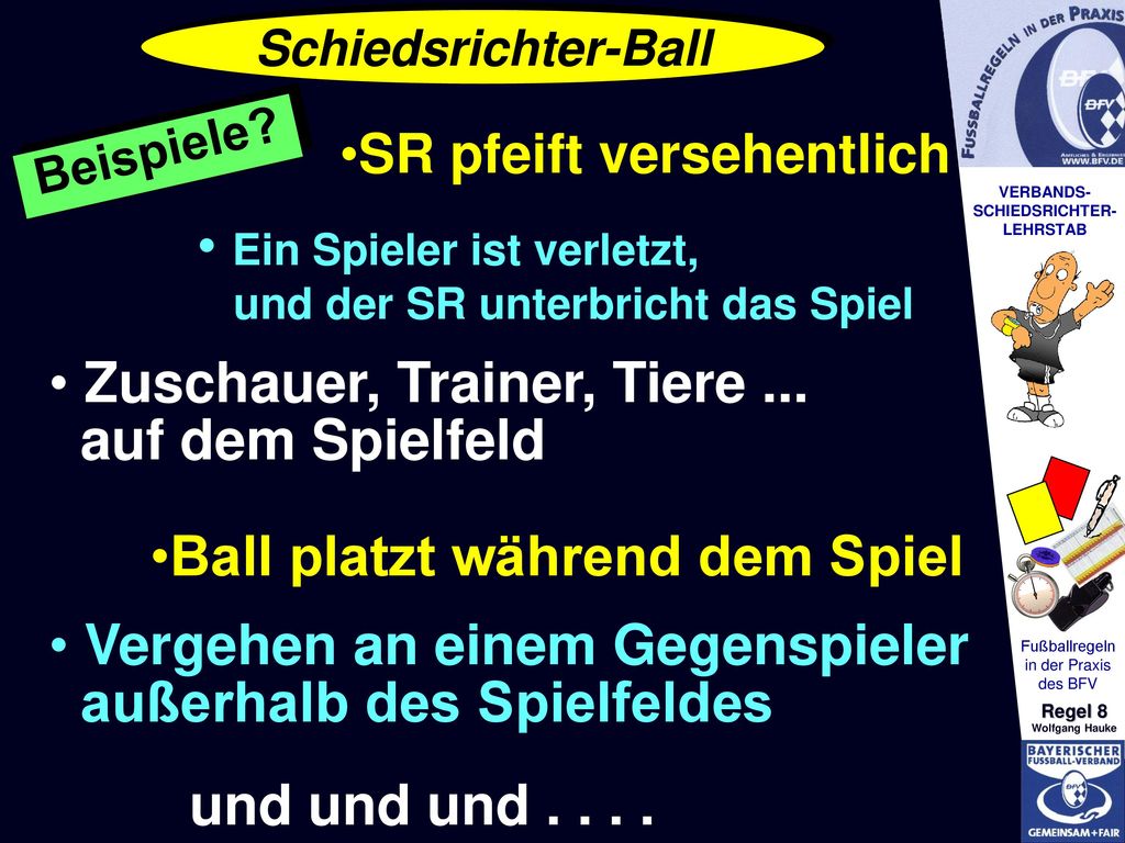 Ein Spieler ist verletzt, und der SR unterbricht das Spiel