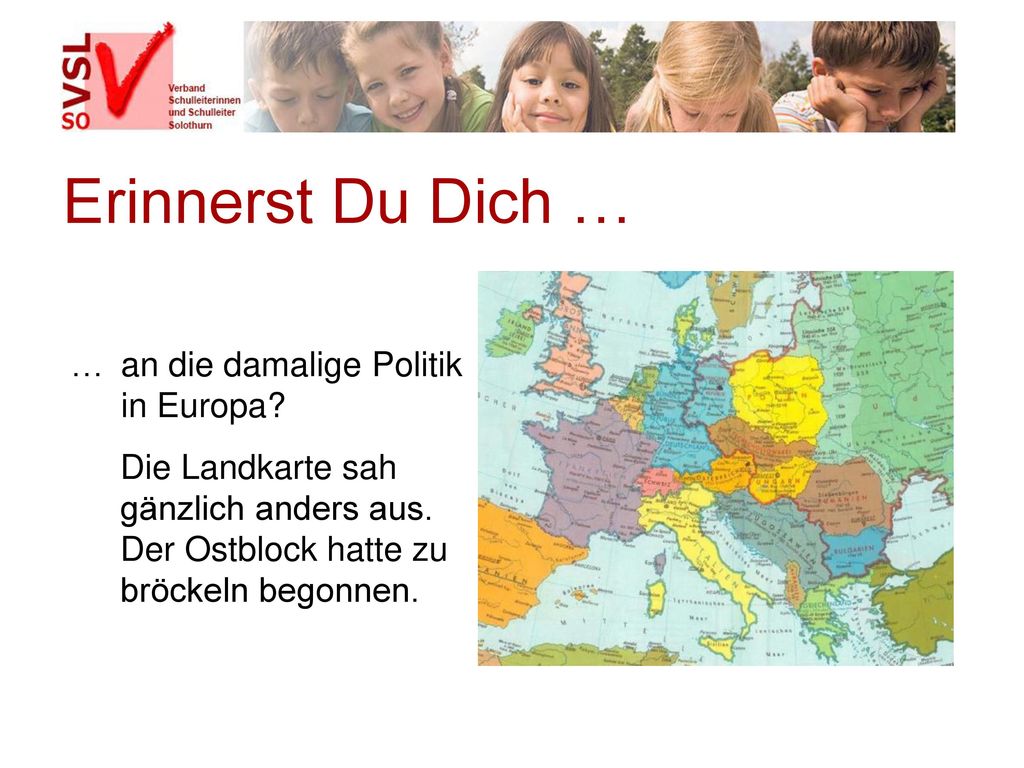 Erinnerst Du Dich … … an die damalige Politik in Europa