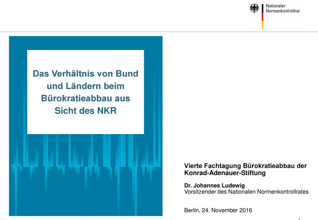 Das Verhältnis von Bund und Ländern beim Bürokratieabbau aus Sicht des NKR