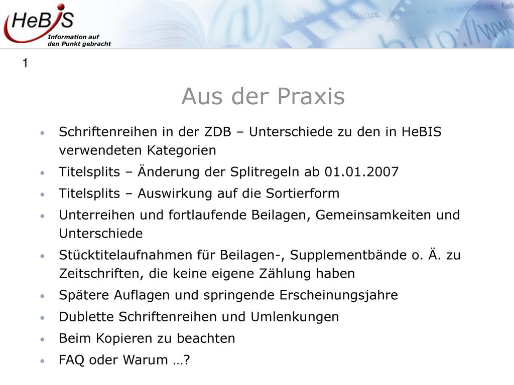 Aus der Praxis Schriftenreihen in der ZDB – Unterschiede zu den in HeBIS verwendeten Kategorien.