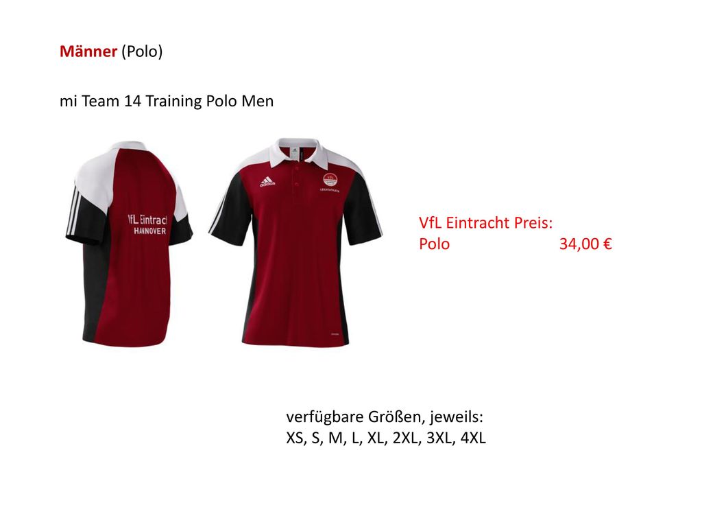 Männer (Polo) mi Team 14 Training Polo Men. VfL Eintracht Preis: Polo 34,00 € verfügbare Größen, jeweils: