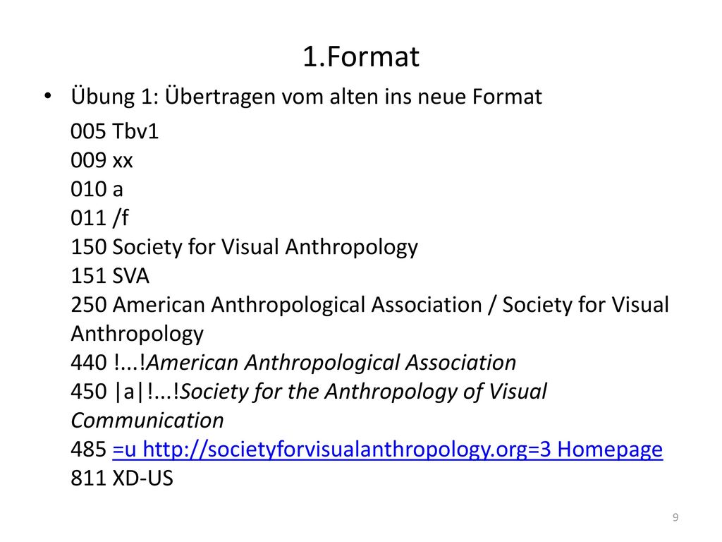 1.Format Übung 1: Übertragen vom alten ins neue Format