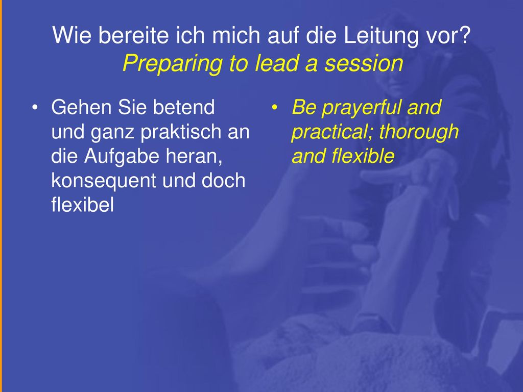 Wie bereite ich mich auf die Leitung vor Preparing to lead a session