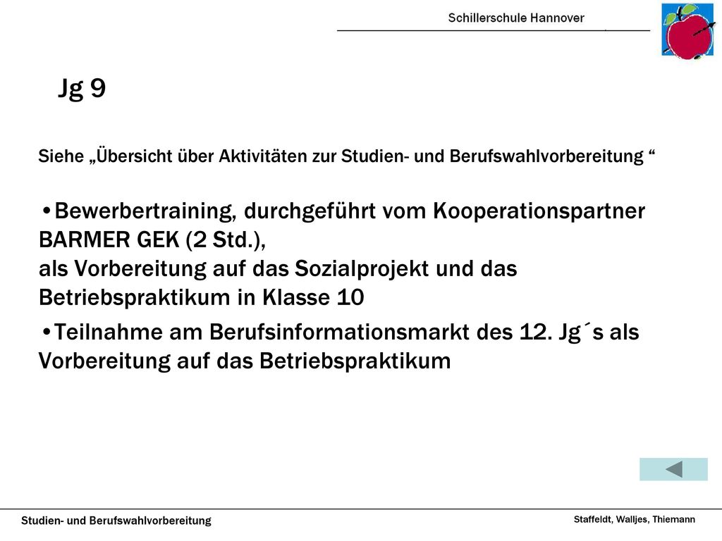 Jg 9 Siehe „Übersicht über Aktivitäten zur Studien- und Berufswahlvorbereitung
