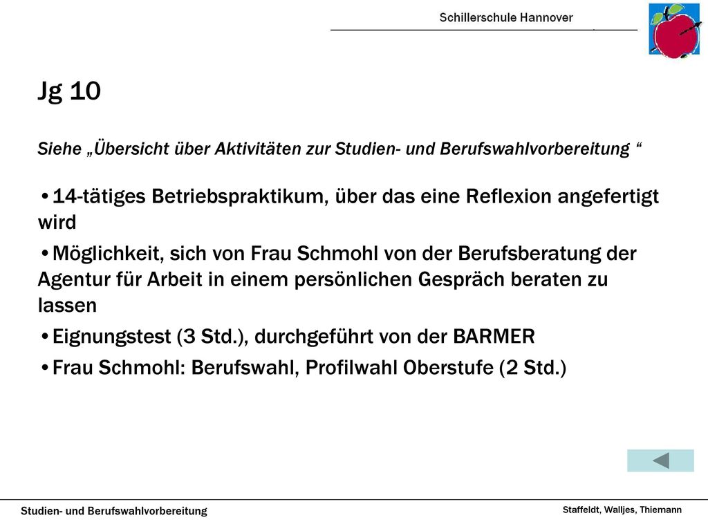 Jg 10 Siehe „Übersicht über Aktivitäten zur Studien- und Berufswahlvorbereitung