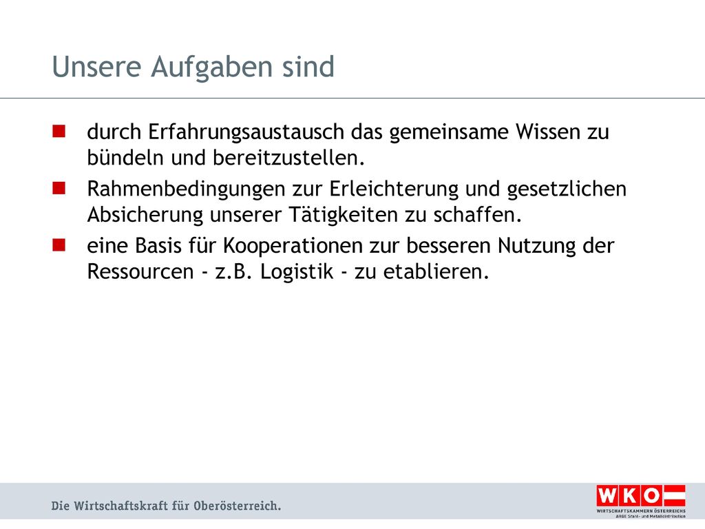 Unsere Aufgaben sind durch Erfahrungsaustausch das gemeinsame Wissen zu bündeln und bereitzustellen.