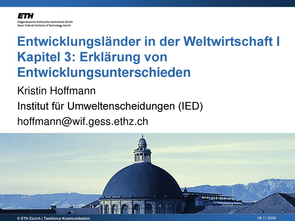 Entwicklungsländer in der Weltwirtschaft I Kapitel 3: Erklärung von Entwicklungsunterschieden
