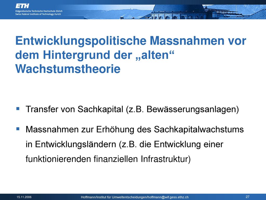 Entwicklungspolitische Massnahmen vor dem Hintergrund der „alten Wachstumstheorie