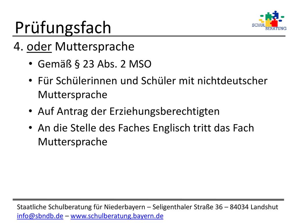 Prüfungsfach 4. oder Muttersprache Gemäß § 23 Abs. 2 MSO