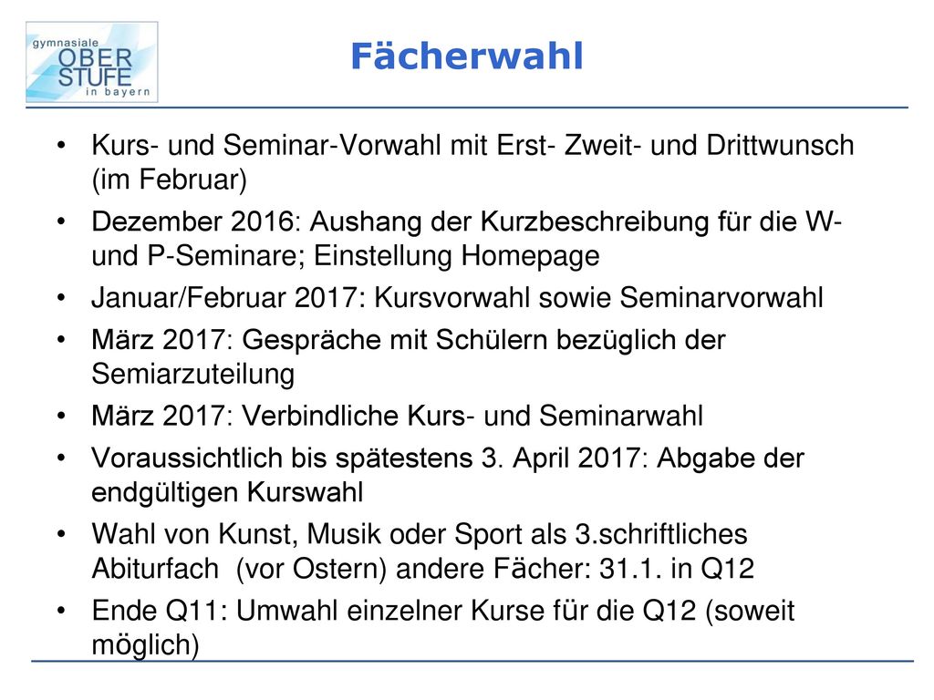 Fächerwahl Kurs- und Seminar-Vorwahl mit Erst- Zweit- und Drittwunsch (im Februar)