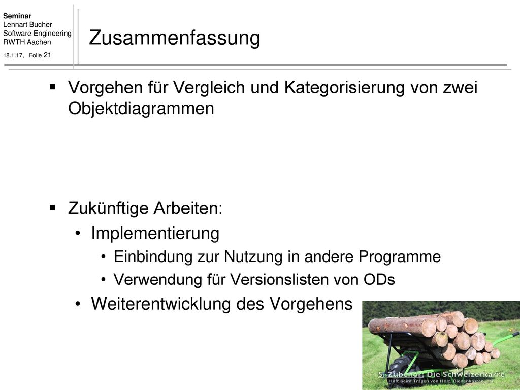 Zusammenfassung Vorgehen für Vergleich und Kategorisierung von zwei Objektdiagrammen. Zukünftige Arbeiten: