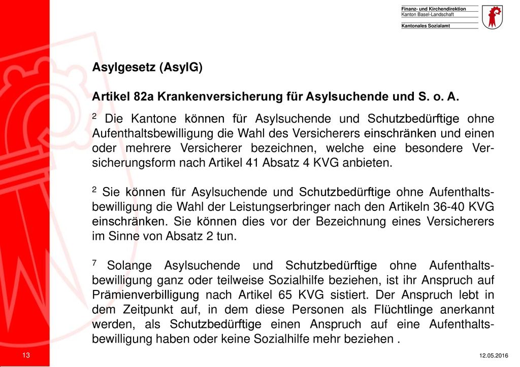 Asylgesetz (AsylG) Artikel 82a Krankenversicherung für Asylsuchende und S. o. A.