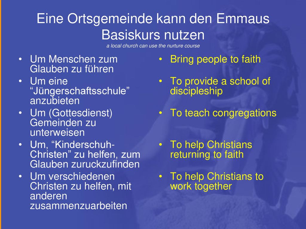 Eine Ortsgemeinde kann den Emmaus Basiskurs nutzen a local church can use the nurture course