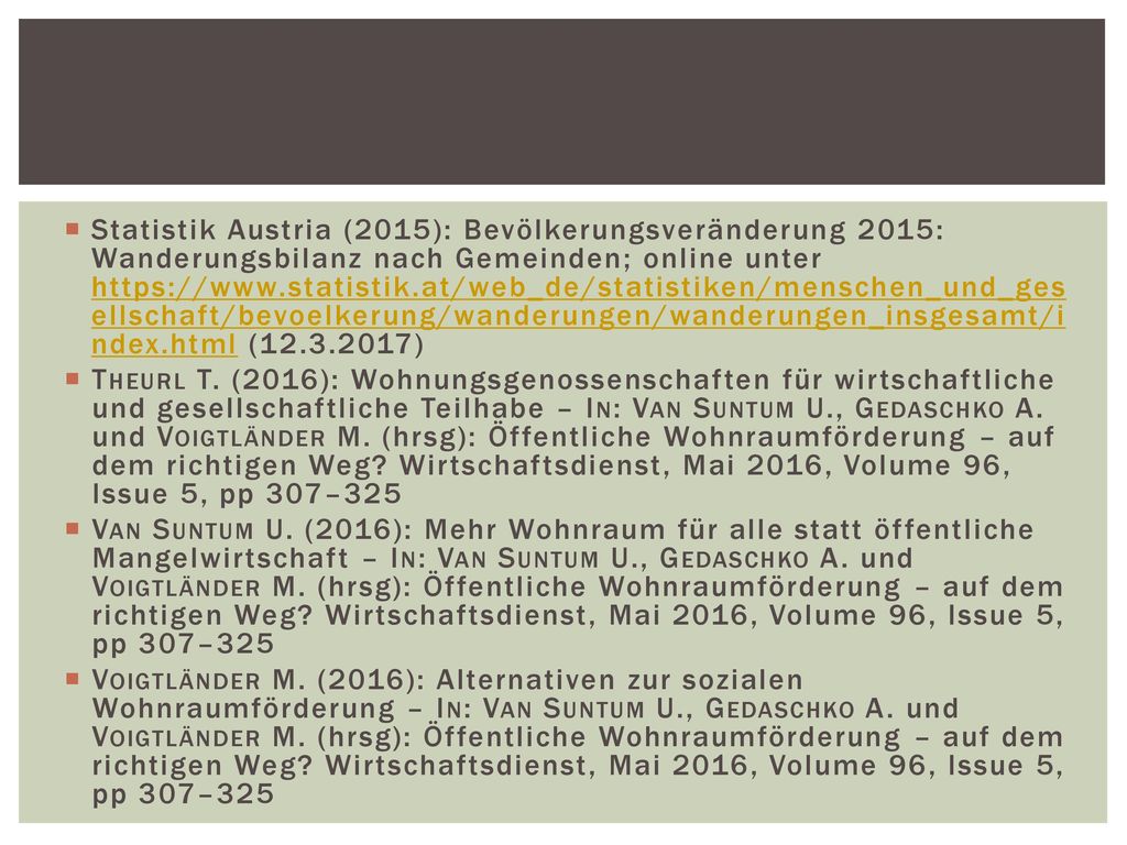 Statistik Austria (2015): Bevölkerungsveränderung 2015: Wanderungsbilanz nach Gemeinden; online unter   ( )