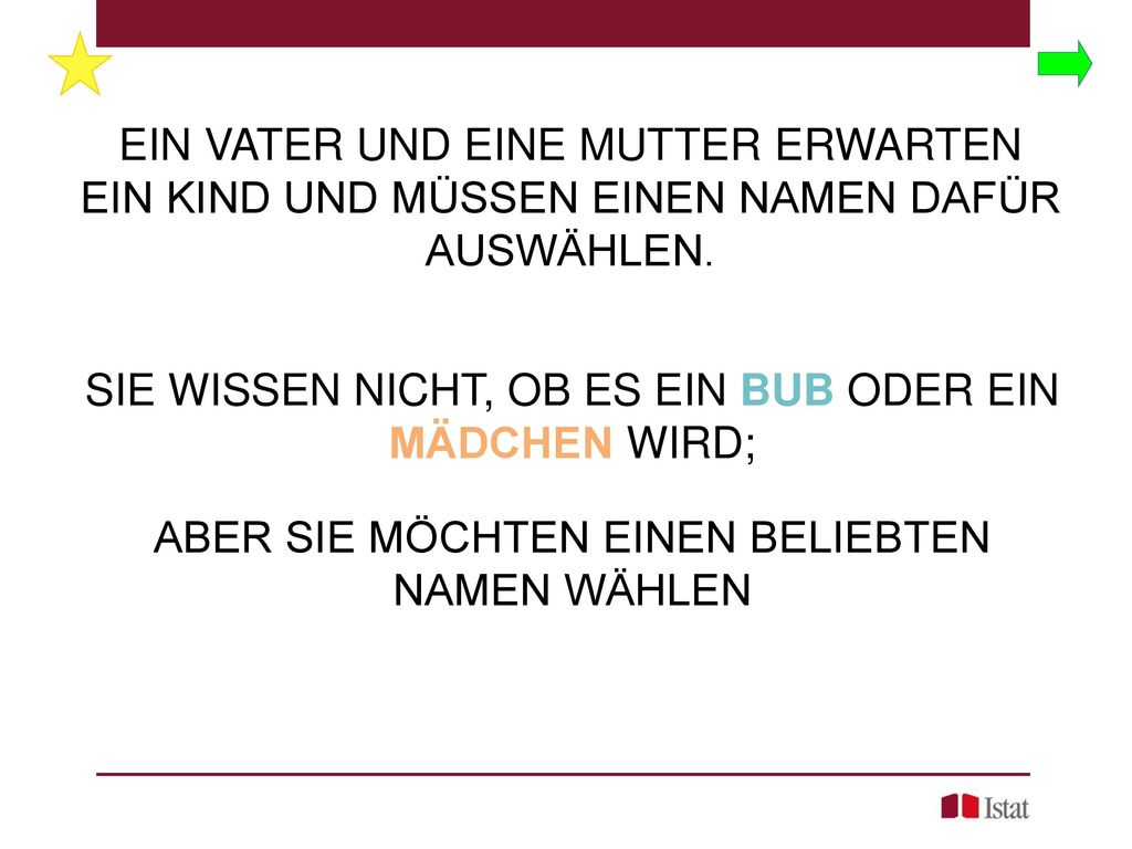 SIE WISSEN NICHT, OB ES EIN BUB ODER EIN MÄDCHEN WIRD;