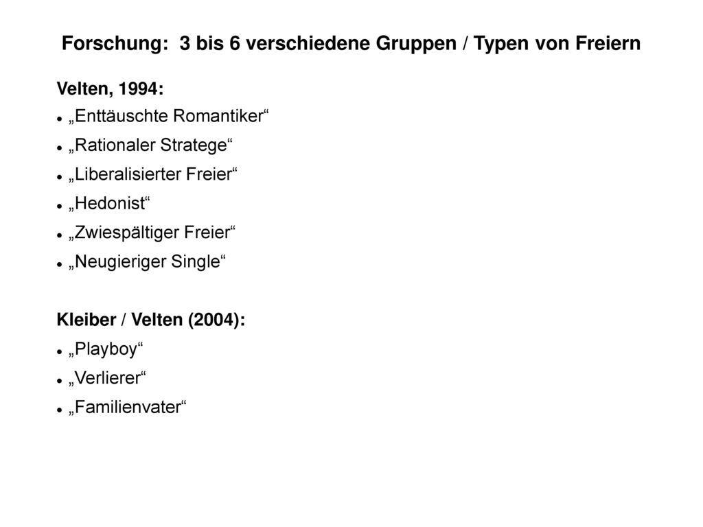 Forschung: 3 bis 6 verschiedene Gruppen / Typen von Freiern