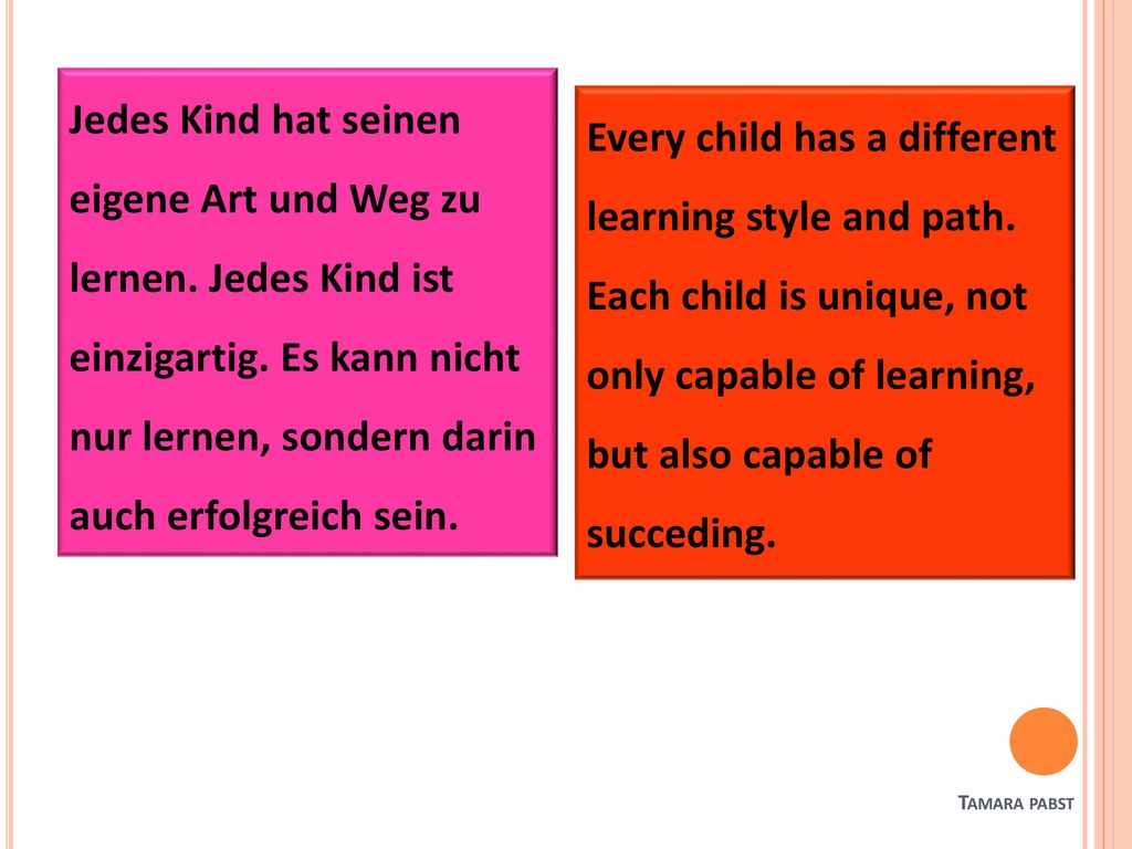 Jedes Kind hat seinen eigene Art und Weg zu lernen
