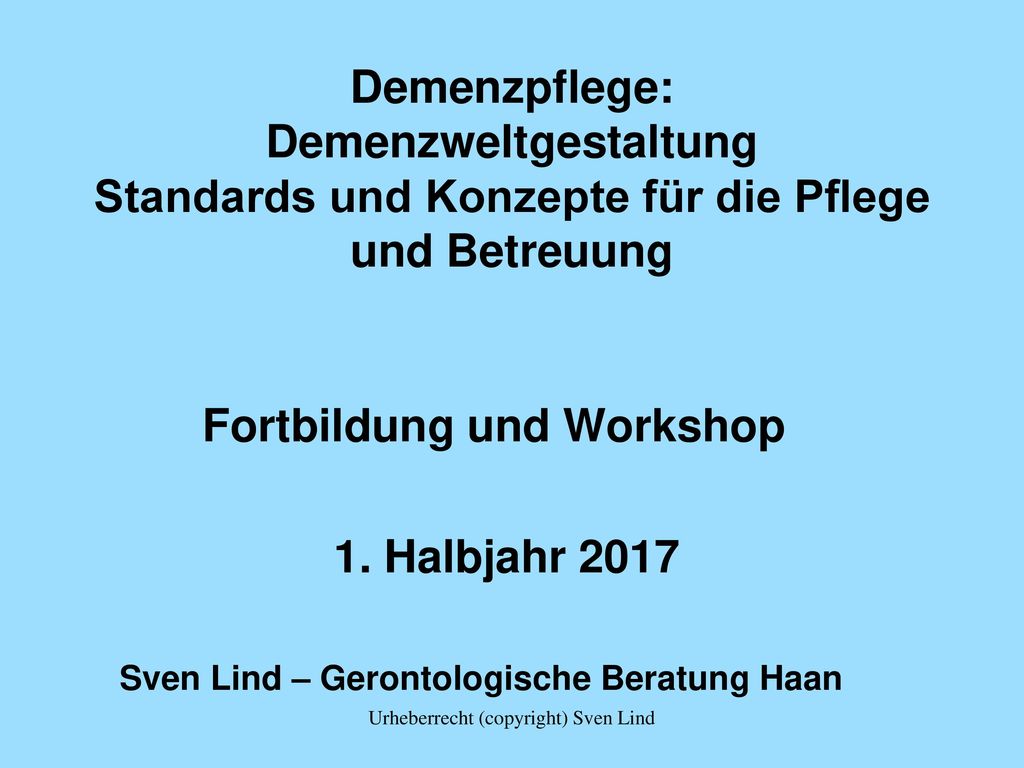Fortbildung und Workshop 1. Halbjahr 2017