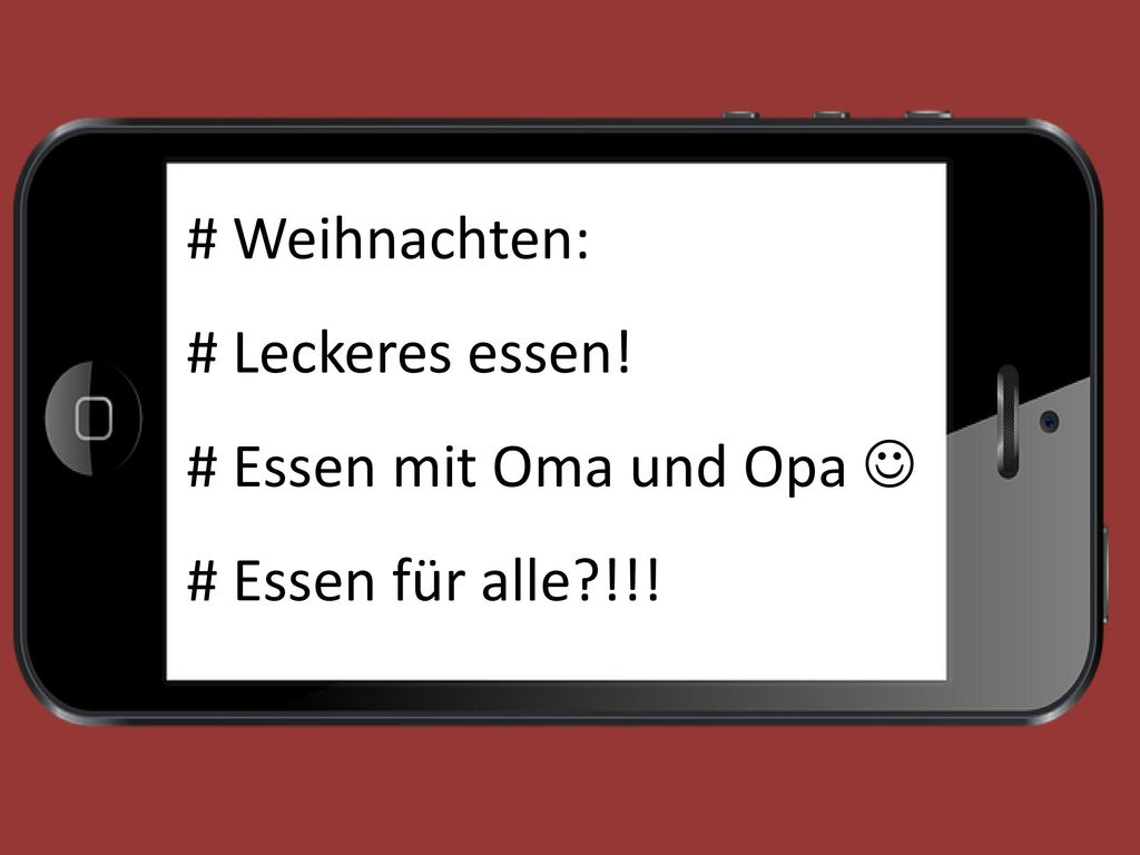 # Weihnachten: # Leckeres essen! # Essen mit Oma und Opa  # Essen für alle !!!