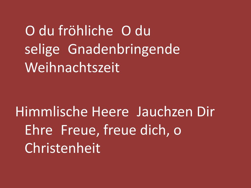 Himmlische Heere Jauchzen Dir Ehre Freue, freue dich, o Christenheit