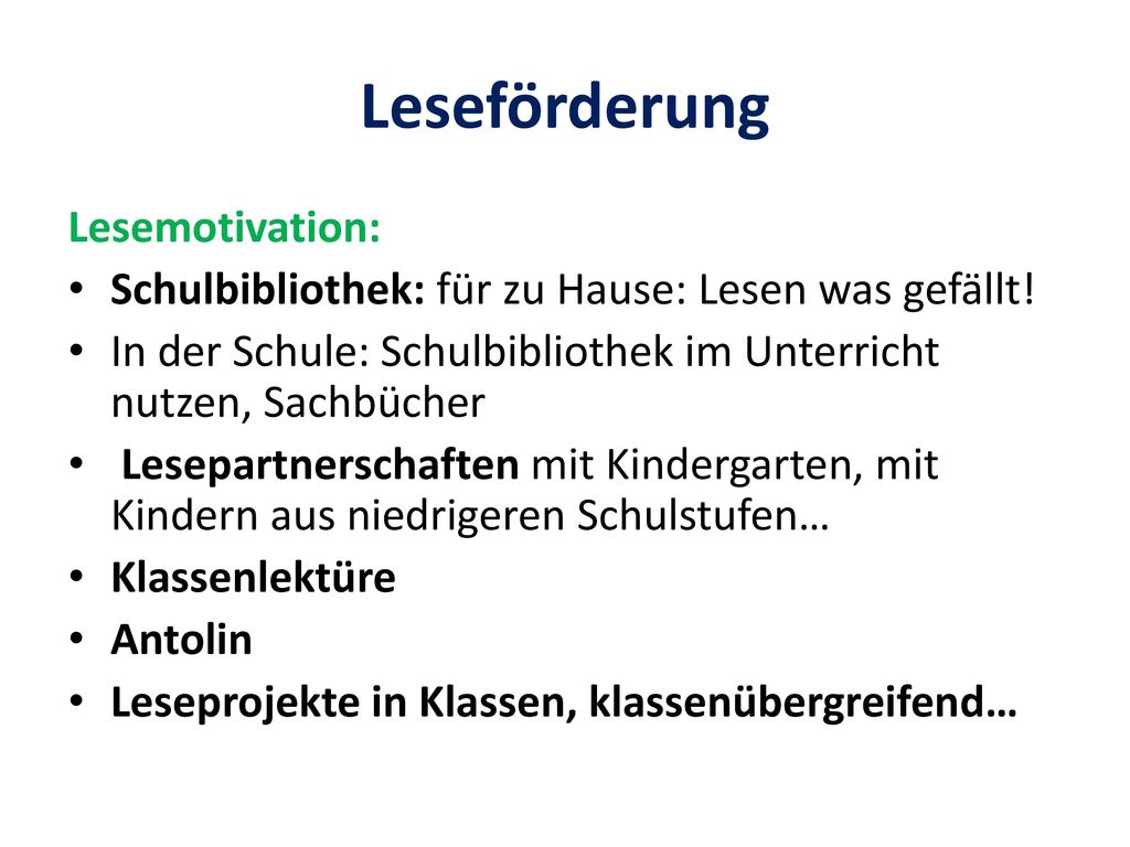 Lesemotivation: Schulbibliothek: für zu Hause: Lesen was gefällt! In der Schule: Schulbibliothek im Unterricht nutzen, Sachbücher.