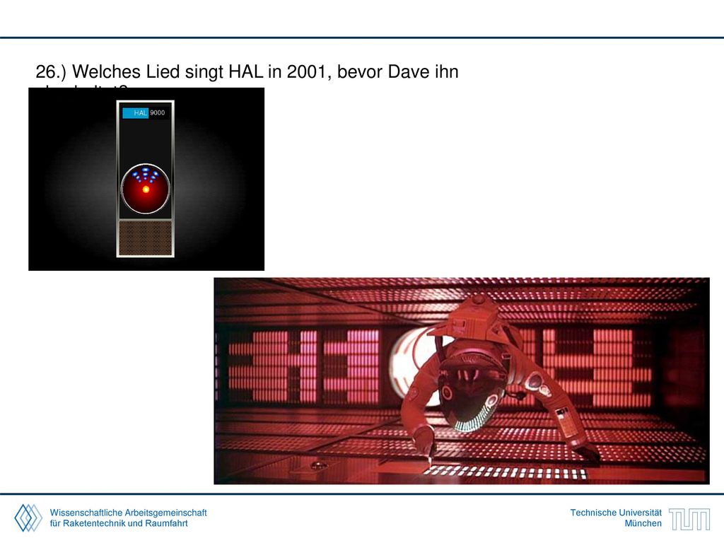 26.) Welches Lied singt HAL in 2001, bevor Dave ihn abschaltet