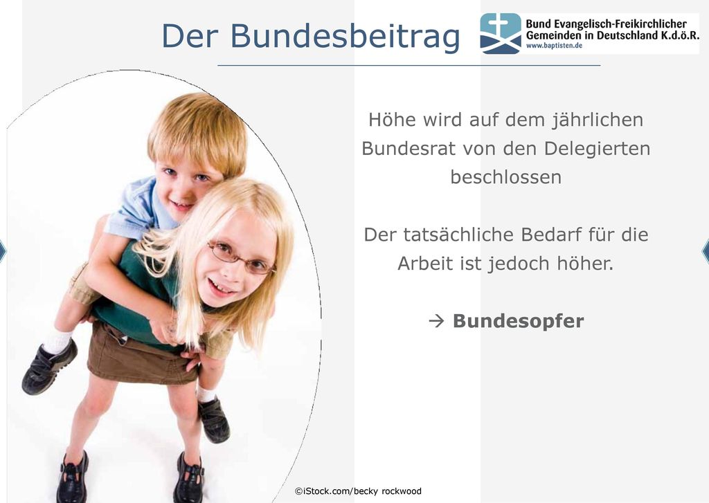 Der Bundesbeitrag Höhe wird auf dem jährlichen Bundesrat von den Delegierten beschlossen. Der tatsächliche Bedarf für die.