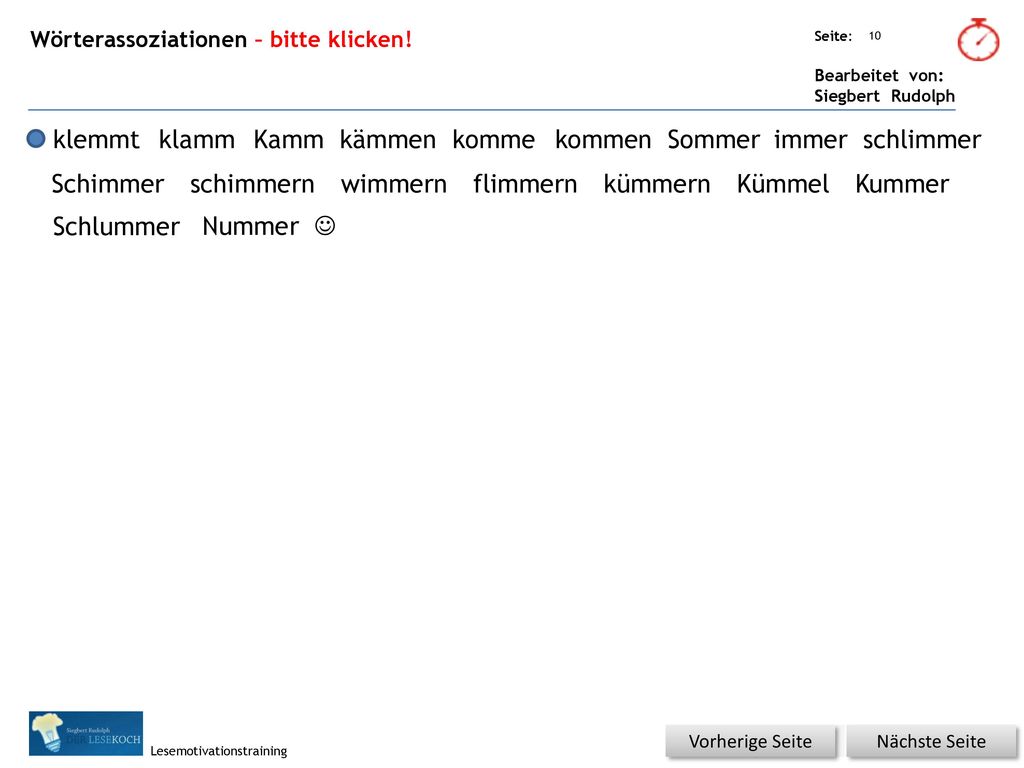klemmt klamm Kamm kämmen komme kommen Sommer immer schlimmer Schimmer