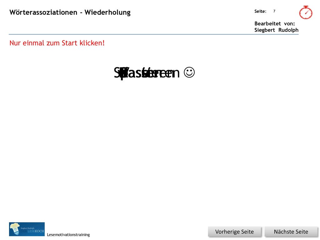 Spass was Hast Hase Gas Rast passieren passen passt Last Lasten Vase