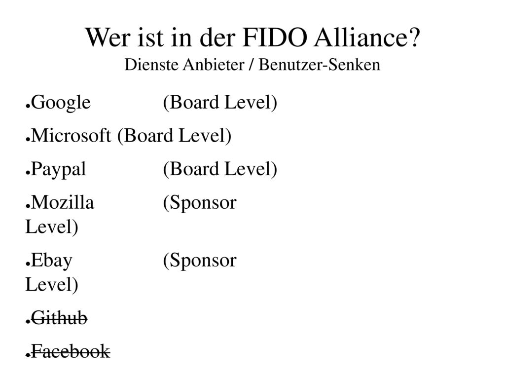 Wer ist in der FIDO Alliance Dienste Anbieter / Benutzer-Senken