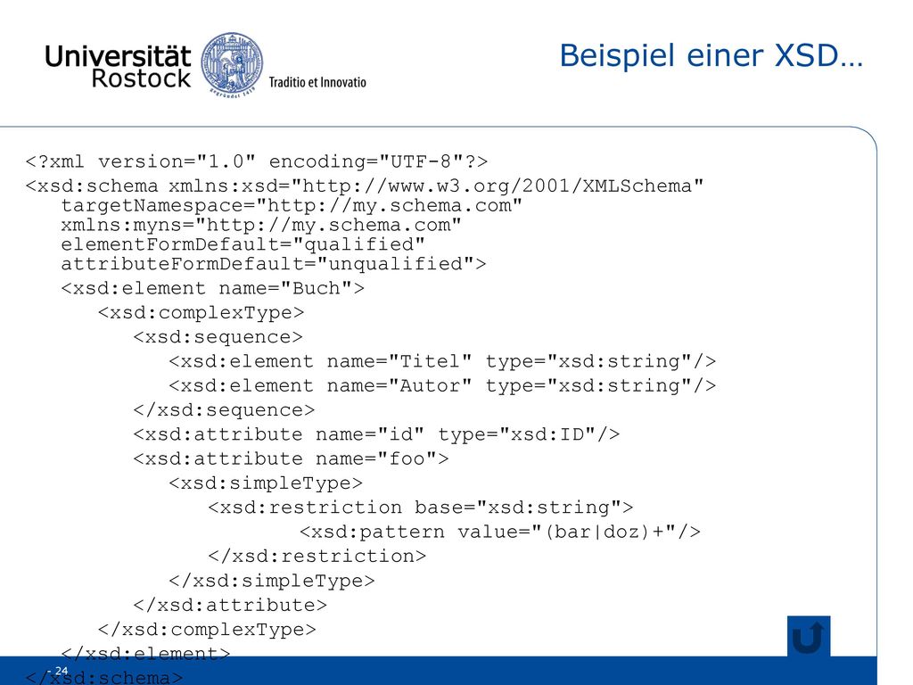 Beispiel einer XSD… < xml version= 1.0 encoding= UTF-8 >