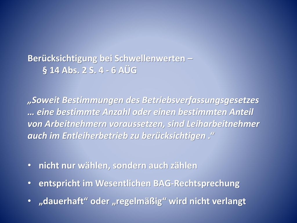 Berücksichtigung bei Schwellenwerten – § 14 Abs. 2 S AÜG