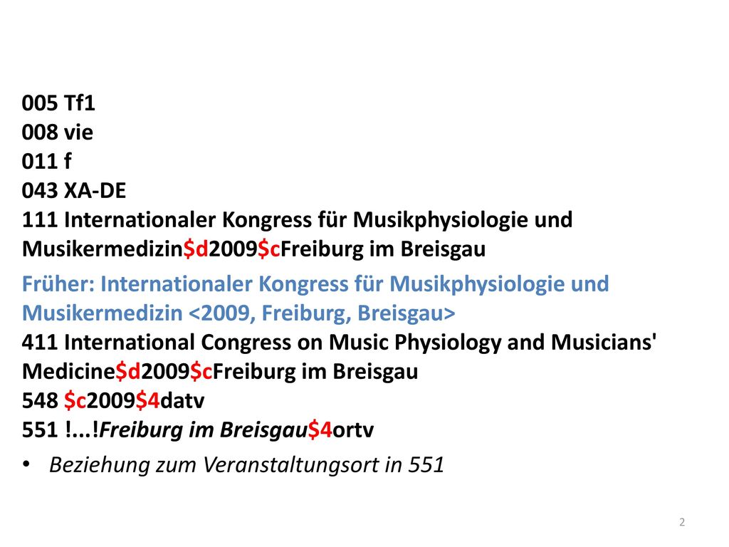 005 Tf1 008 vie 011 f 043 XA-DE 111 Internationaler Kongress für Musikphysiologie und Musikermedizin$d2009$cFreiburg im Breisgau