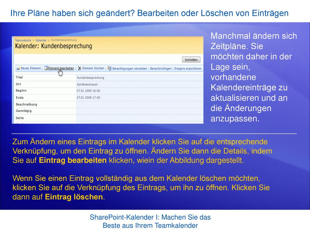 Ihre Pläne haben sich geändert Bearbeiten oder Löschen von Einträgen