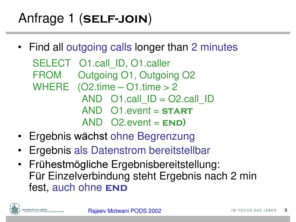 Anfrage 1 (self-join) Find all outgoing calls longer than 2 minutes
