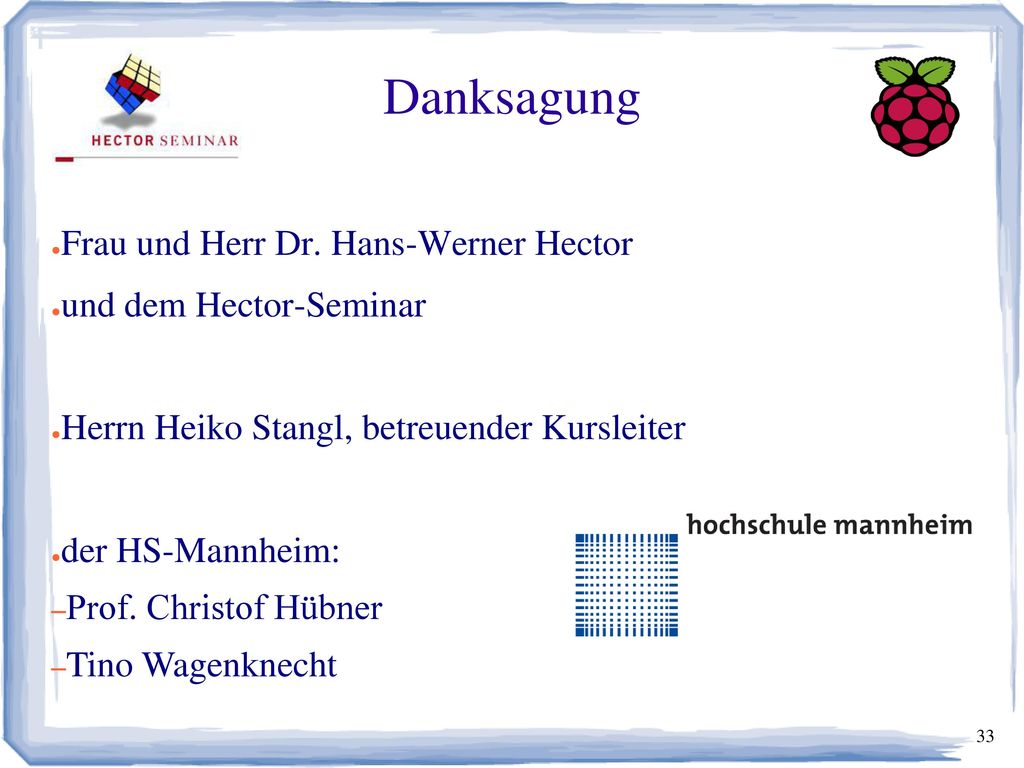 Danksagung Frau und Herr Dr. Hans-Werner Hector und dem Hector-Seminar