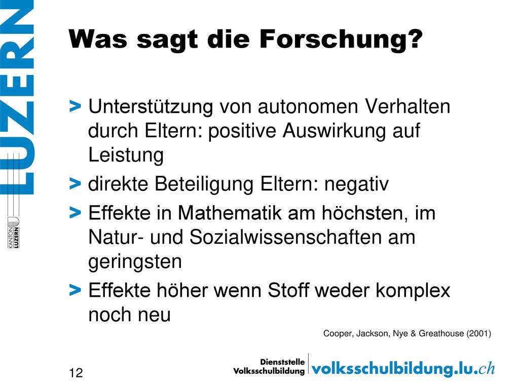 Was sagt die Forschung Unterstützung von autonomen Verhalten durch Eltern: positive Auswirkung auf Leistung.