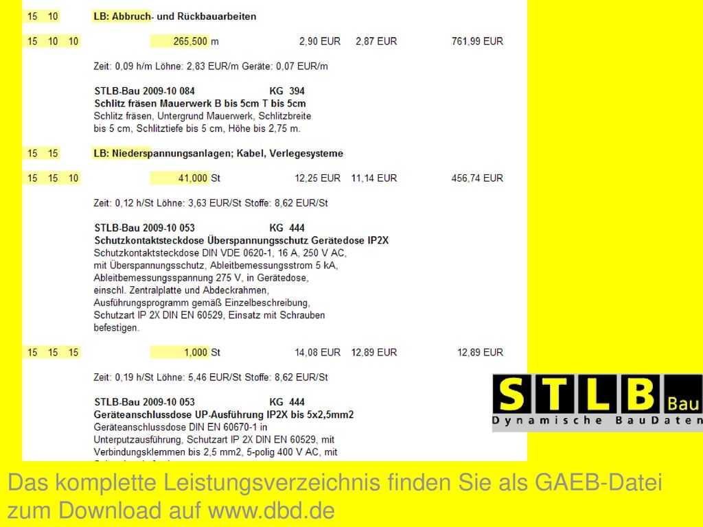 Das komplette Leistungsverzeichnis finden Sie als GAEB-Datei zum Download auf