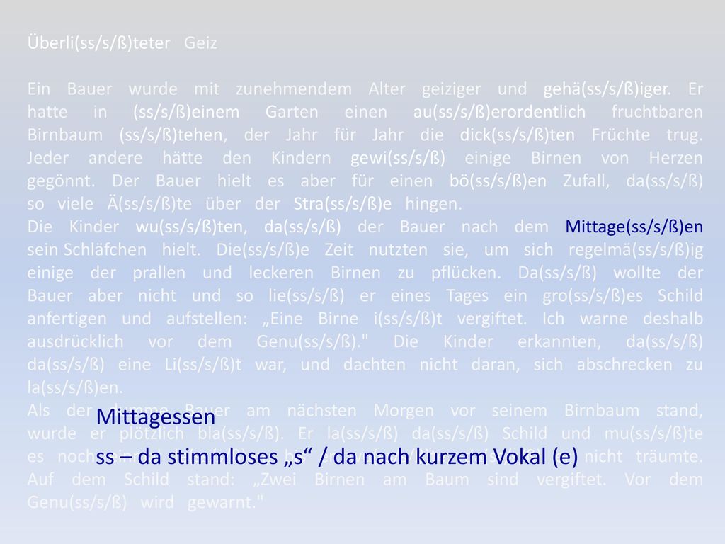 ss – da stimmloses „s / da nach kurzem Vokal (e)